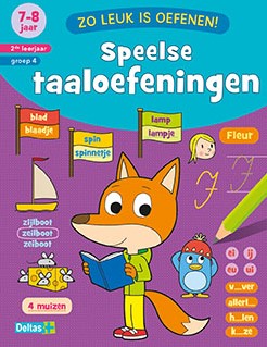 Deltas Zo leuk is oefenen! Speelse taaloefeningen 7 8 j