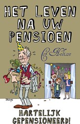 BBNC cadeauboek pensioen Het leven na uw pensioen grappig boek