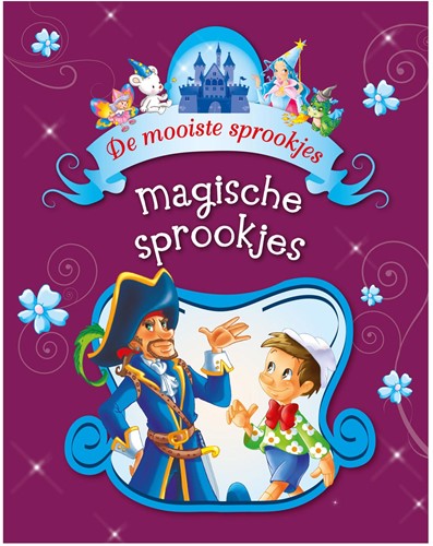 De Mooiste Sprookjes - Magische Sprookjes