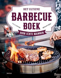 Deltas barbecueboek mannen - Het ultieme barbecueboek voor echte mannen