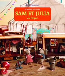 Het Muizenhuis kinderboek Sam en Julia - circus avontuur Frans
