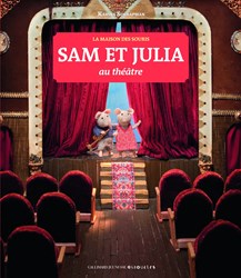 Het Muizenhuis kinderboek Sam en Julia - Au Théâtre - Franstalig