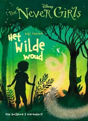 Unieboek kinderboek The Never Girls 6 Het wilde woud hardcover 7+ leesboek