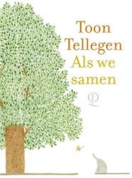 Querido dierenverhalen cadeauboekje Als we samen - Toon Tellegen