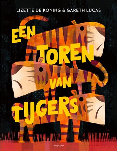Ploegsma kinderboek Een toren van tijgers met dierenversjes
