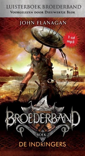Gottmer Luisterboek Broederband 2: De indringers (1 cd). 10+