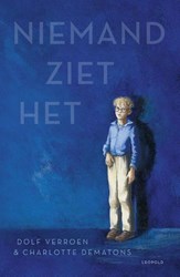 Leopold kinderboek Niemand ziet het - bekroond met Zilveren Griffel 9-12 jaar