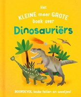 Rebo dinosaurus boek voor kinderen - Het kleine maar grote boek over dinosauriërs