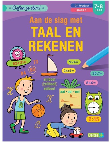 Deltas Oefen je slim Aan de slag met taal en rekenen 7 8 j