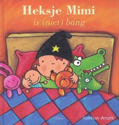 Uitgeverij Clavis Heksje Mimi is niet bang 3+
