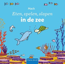 Clavis Eten Spelen Slapen in de Zee Kartonboek 2+