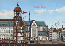 Singel Uitgeverijen Kunst: Dwars door Amsterdam. 10+