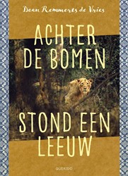 Querido Achter de bomen stond een leeuw 10 plus
