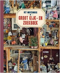 Gottmer zoekboek - Het Muizenhuis Groot Kijk-en zoekboek 3+ prentenboek