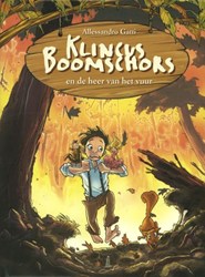 Bakermat Klincus Boomschors kinderboek avontuur en de heer van het vuur