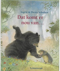 Kinderboeken Prentenboek Dat Komt Er Nou Van kinderboeken kopen in de aanbieding