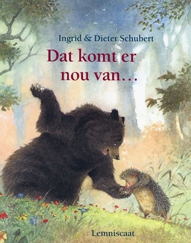 Lemniscaat Kinderboeken prentenboek Dat komt er nou van