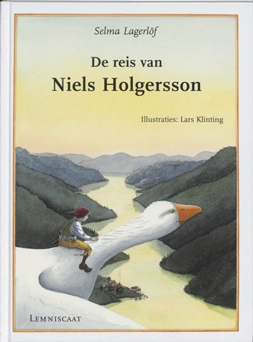 Lemniscaat De reis van Niels Holgersson. 10+