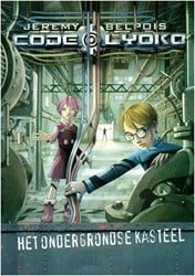 Bakermat Code Lyoko 1: Het ondergrondse kasteel.10+