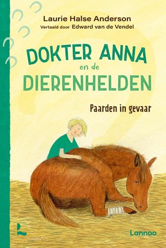 Boek Dokter Anna en de dierenhelden - Paarden in gevaar kinderboek paarden