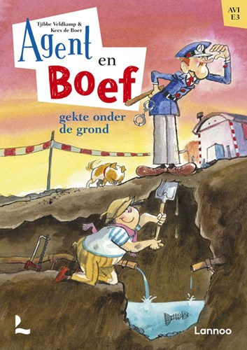 Agent en Boef kinderboek gekte onder de grond leesplezier 4+