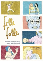 Fontaine Uitgevers  - Fille folle. Alles wat we als meisjes vandaag moeten weten (of toch bijna)