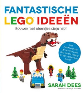 Instructieboek Fantastische LEGO ideeen - Sarah Dees