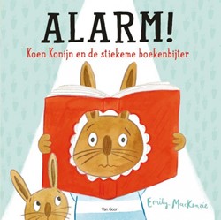 Van Goor Alarm! Koen Konijn en de stiekeme boekenbijter
