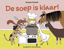 Hoogland Van Klaveren kinderboek De soep is klaar prentenboek
