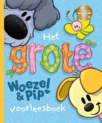 Querido Woezel & Pip voorleesboek - Groot voorleesboek kinderen